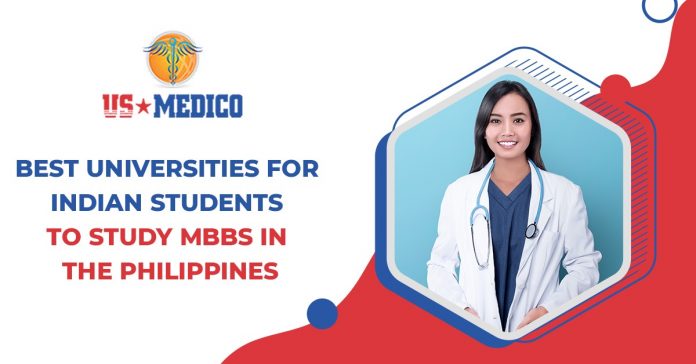 Best Universities for Indian Students to Study MBBS in the Philippines